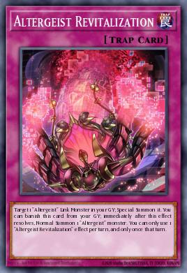 A single card from the set named: Altergeist Revitalization