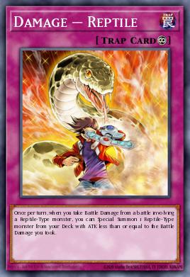 A single card from the set named: Damage = Reptile