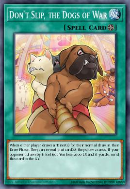 A single card from the set named: Don't Slip, the Dogs of War