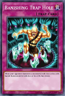 A single card from the set named: Banishing Trap Hole