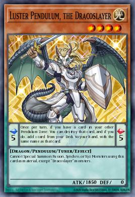 A single card from the set named: Luster Pendulum, the Dracoslayer